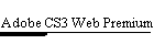 Adobe CS3 Web Premium