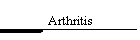 Arthritis