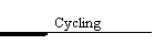 Cycling